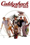 Caddyshack: The 19th Hole Movie Streaming Online