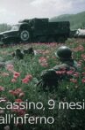 Cassino: 9 Mesi all'inferno Movie Streaming Online