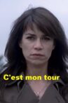 C'est mon tour Movie Streaming Online