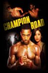 Champion Road Movie Streaming Online