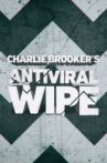 Charlie Brooker's Antiviral Wipe Movie Streaming Online