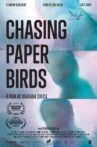 Chasing Paper Birds Movie Streaming Online