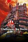 Chelsea on the Rocks Movie Streaming Online