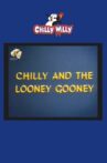 Chilly and the Looney Gooney Movie Streaming Online
