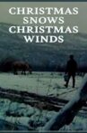 Christmas Snows, Christmas Winds Movie Streaming Online