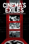 Cinema's Exiles: From Hitler to Hollywood Movie Streaming Online