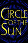 Circle of the Sun Movie Streaming Online