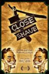 Close Shave Movie Streaming Online