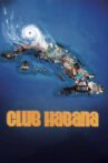 Club Habana Movie Streaming Online