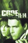 Code 11-14 Movie Streaming Online