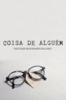 Coisa de Alguém Movie Streaming Online