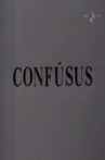 Confusus Movie Streaming Online