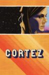 Cortez Movie Streaming Online