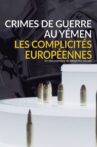 Crimes de guerre au Yémen, les complicités européennes Movie Streaming Online