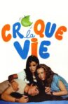 Croque la vie Movie Streaming Online