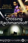 Crossing Rachmaninoff Movie Streaming Online