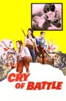 Cry of Battle Movie Streaming Online