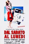 Dal sabato al lunedì Movie Streaming Online