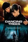 Dancing Trees Movie Streaming Online