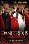 Dangerous Feelings Movie Streaming Online