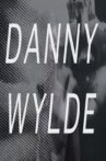 Danny Wylde Movie Streaming Online