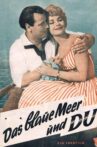 Das blaue Meer und Du Movie Streaming Online
