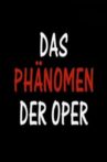 Das Phänomen der Oper Movie Streaming Online