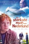 De sterkste man van Nederland Movie Streaming Online
