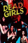 Dead Girls Movie Streaming Online