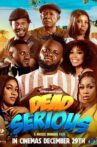Dead Serious Movie Streaming Online