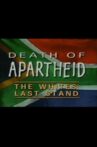 Death of Apartheid Movie Streaming Online