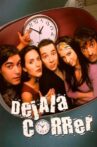 Déjala correr Movie Streaming Online