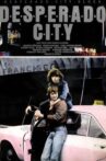 Desperado City Movie Streaming Online