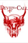 Devil May Call Movie Streaming Online