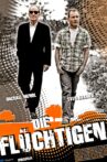 Die Flüchtigen Movie Streaming Online