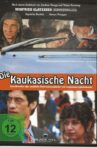 Die kaukasische Nacht Movie Streaming Online