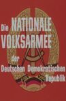 Die Nationale Volksarmee der Deutschen Demokratischen Republik Movie Streaming Online