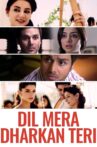 Dil Mera Dhadkan Teri Movie Streaming Online