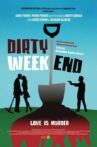 Dirty Weekend Movie Streaming Online