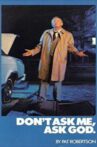 Don't Ask Me, Ask God Movie Streaming Online