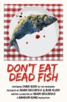 Don't Eat Dead Fish Movie Streaming Online