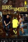 Dores de Amores Movie Streaming Online