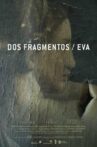 Dos fragmentos / Eva Movie Streaming Online