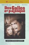 Dos gallos en palenque Movie Streaming Online