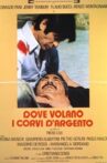 Dove volano i corvi d'argento Movie Streaming Online