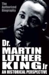 Dr. Martin Luther King, Jr.: A Historical Perspective Movie Streaming Online