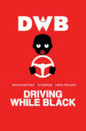 Driving While Black Movie Streaming Online
