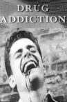 Drug Addiction Movie Streaming Online