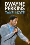 Dwayne Perkins: Take Note Movie Streaming Online