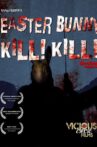 Easter Bunny Kill! Kill! Movie Streaming Online